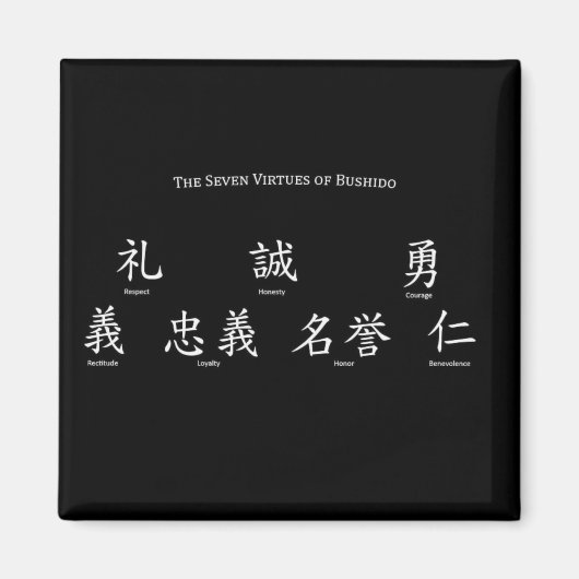 Bushido Seven Virtues Magneet (Voorkant)