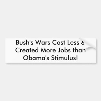 Bush's oorlogen kosten minder & creëerden meer ban bumpersticker