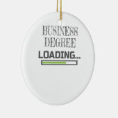 Business Degree Loading Business School Major Gift Keramisch Ornament (Rechts)
