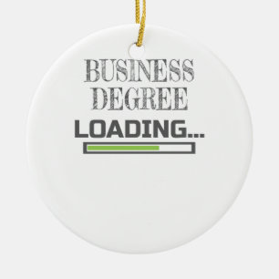 Business Degree Loading Business School Major Gift Keramisch Ornament