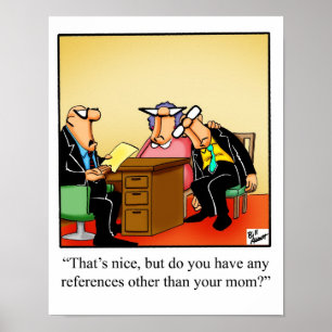 Business Humor "Mam Reference" Poster