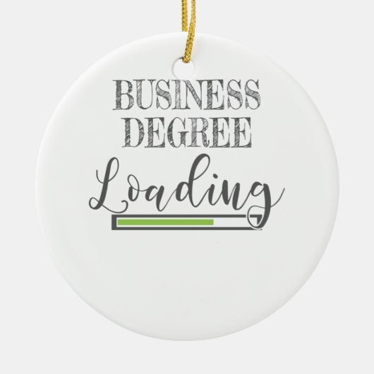 Business School Student Gift Business Degree Loadi Keramisch Ornament (Voorkant)