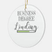 Business School Student Gift Business Degree Loadi Keramisch Ornament (Links)