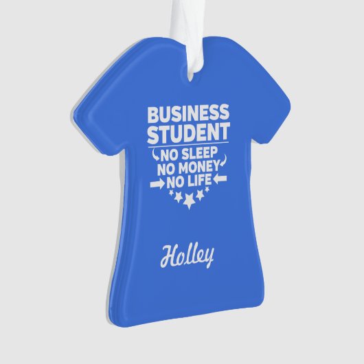 Business Student geen leven of geld Ornament (voorkant)