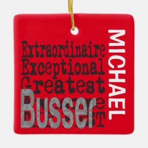 Busser Extraordinaire CUSTOM Keramisch Ornament