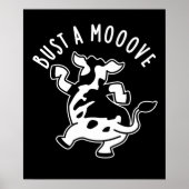Bust A Mooove Funny Koe Pun Dark BG Poster (Voorkant)