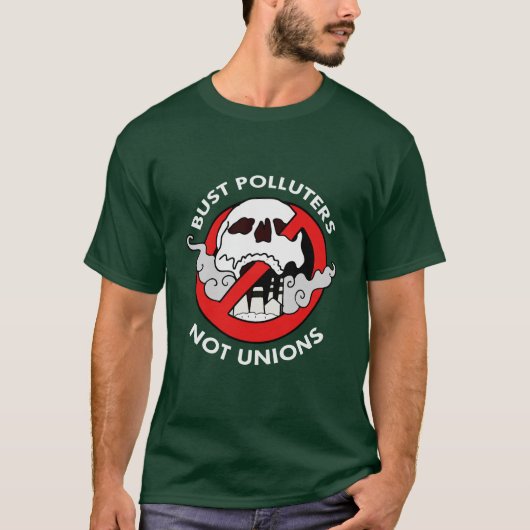 Bust Polluters T-Shirt (Voorkant)