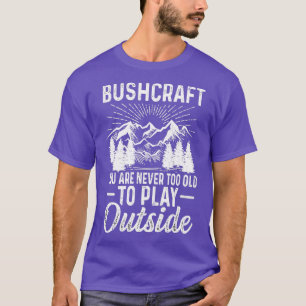 Busvaartuigen die u nooit te oud bent om buiten 3 t-shirt