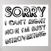 Busy Introverting Funny Poster (Devant)