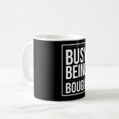 Busy is bougie- zwart koffiemok (Voorkant links)