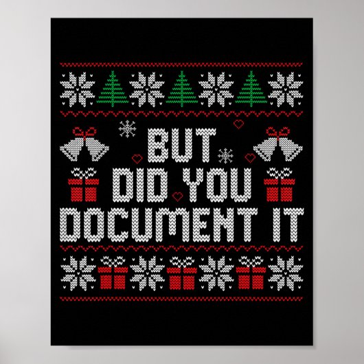 But Did You Doent It Funny Office Christmas Ugly S Poster (Voorkant)