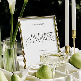 But First Champagne Elegant Wedding Sign