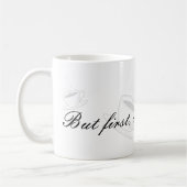 But First Coffee Ceramic Mug (Gauche)