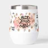“But First, Coffee – Cute Aesthetic Coffee Tumbler (Arrière)