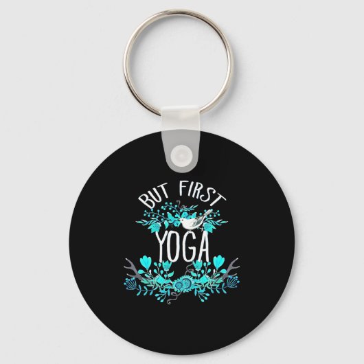 But First Yoga Floral Tygraphy Design T Shirt Sleutelhanger (Voorkant)