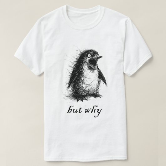 but why penguin t-shirt (Design voorkant)
