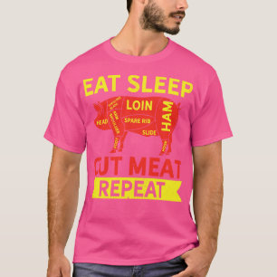 Butcher Eat Sleep Cut Meat Repat T-shirt