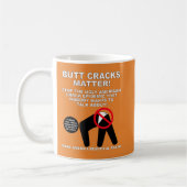 Butt Cracks Matter Mok (Links)