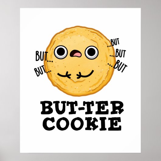 Butter Cookie Funny Food Pun Poster (Voorkant)