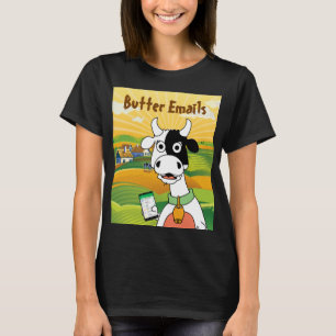 Butter Emails Politieke Humor T-shirt
