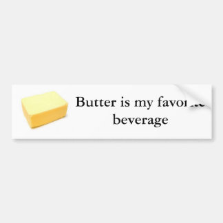 Butter is mijn favoriete drank bumpersticker