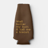 Butter My Butt Country Quote Flesjeskoeler (Voorkant)