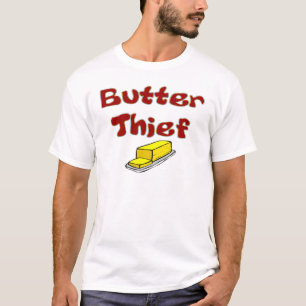 Butter Thief T-shirt
