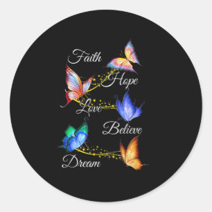 Butterfly Faith Hope Love Geloof Dream Christelijk Ronde Sticker