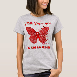 Butterfly Faith Hope Love HIV Awareness T-shirt