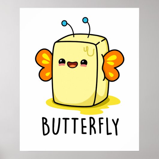 Butterfly Funny Butter met Wings Pun Poster (Voorkant)