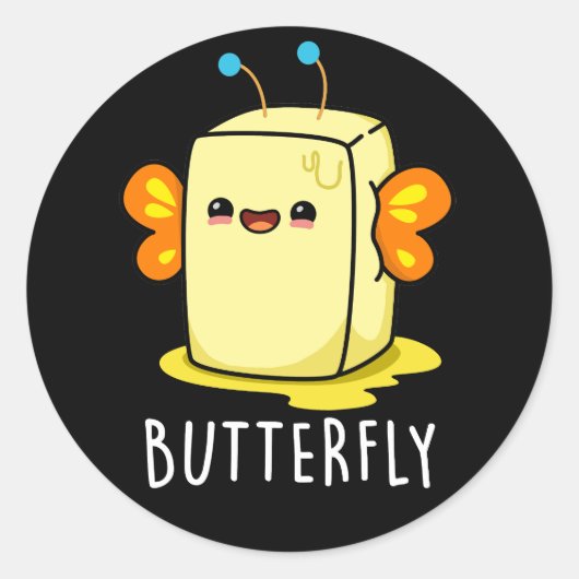 Butterfly Funny Butter With Wings Pun Dark BG Ronde Sticker (Voorkant)