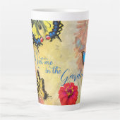 Butterfly Garden Gezegde Tall Latte Mok (Voorkant)