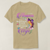 Butterfly Heaven Mooi dat ze mijn vrouw hebben. T-shirt (Design voorkant)