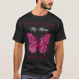 Butterfly ik heb Burgundy Draag voor mijn mama hoo T-shirt