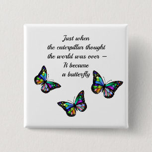 Butterfly Inspirerend Aanmoediging Citaat Vierkante Button 5,1 Cm