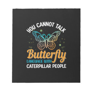 Butterfly Je kunt niet spreken over Butterfly taal Notitieblok