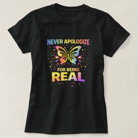 Butterfly Tees Co. Never Apologize 0047727 (Design voorkant)