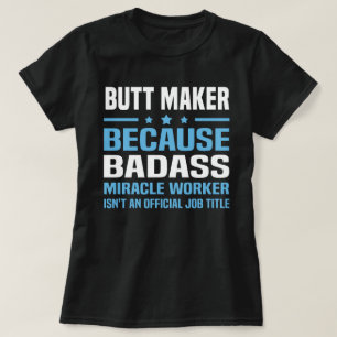 buttmaker t-shirt