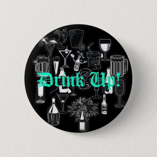 Button, Drink omhoog! Ronde Button 5,7 Cm (Voorkant)