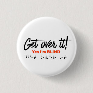 Button - ga er over! Ja, ik ben blind
