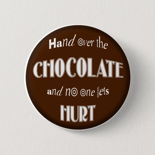 Button, hand over het CHOCOLAAT Ronde Button 5,7 Cm (Voorkant)
