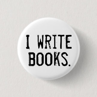 Button "I Write Books"