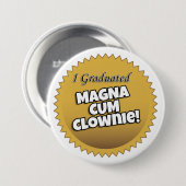 Button "Ik heb Magna Cum Clownie" gestudeerd (Voorkant /achterkant)