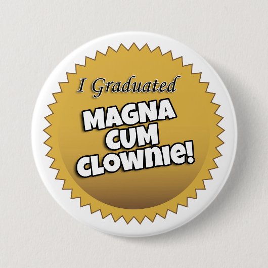 Button "Ik heb Magna Cum Clownie" gestudeerd (Voorkant)