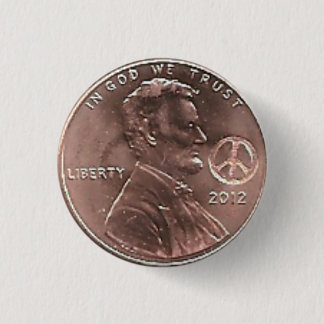 Button PEACE Lincoln CENT 2012