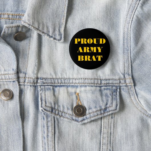 Button Proud Army Brat (In situ)