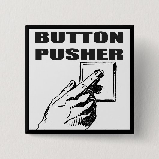 Button Pusher Funny T-shirts (Voorkant)