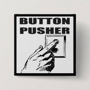 Button Pusher Funny T-shirts