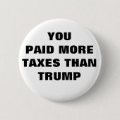 BUTTON - U HEBT MEER BELASTINGEN BETAALD DAN TRUMP (Voorkant)