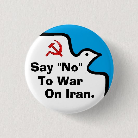 Button "Zeg nee tegen oorlog tegen Iran" (Voorkant)